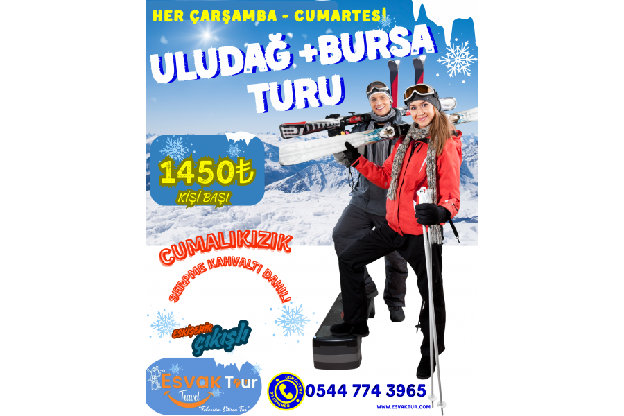 Uludağ+Bursa Turu